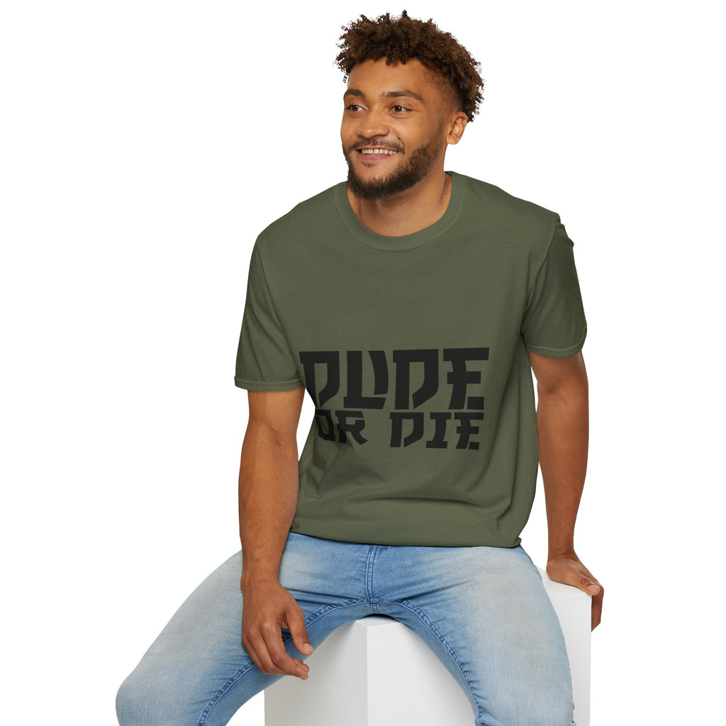 "DUDE OR DIE" SAMURAI T SHIRT