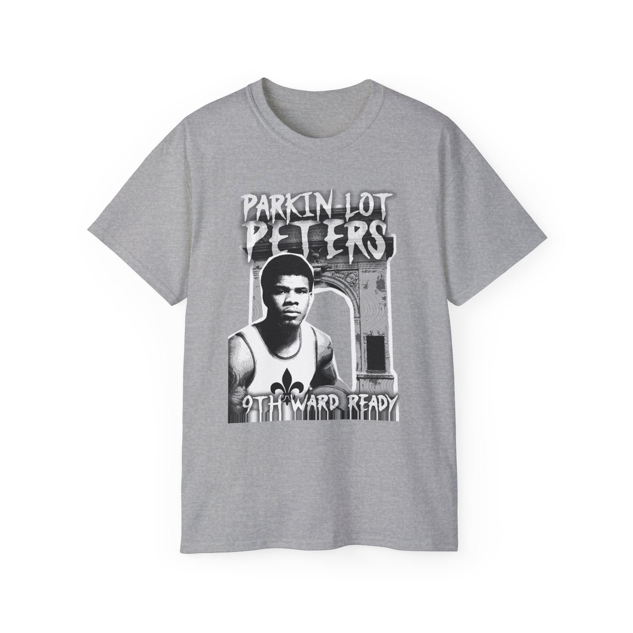 Parkin Lot Peters 9th Ward Ready - Ultra Cotton T Shirt