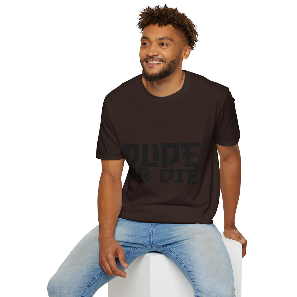 "DUDE OR DIE" SAMURAI T SHIRT