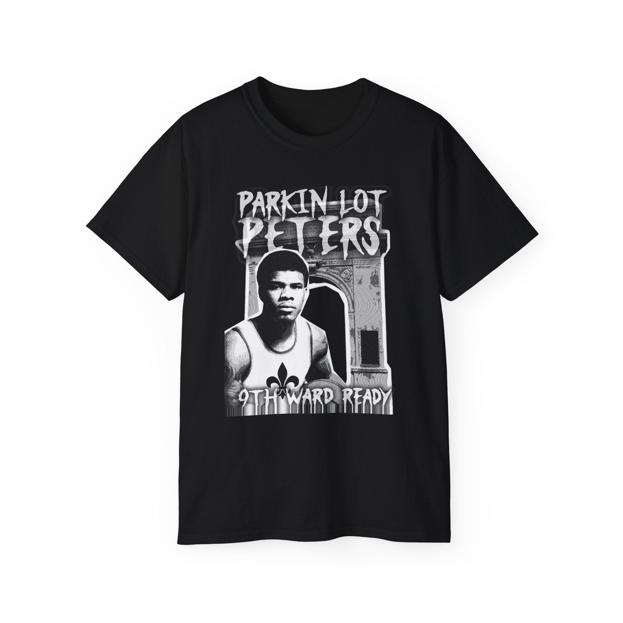 Parkin Lot Peters 9th Ward Ready - Ultra Cotton T Shirt