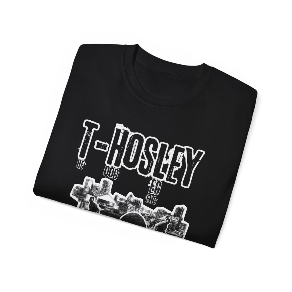 T Hosley Hood Legend - Ultra Cotton T Shirt